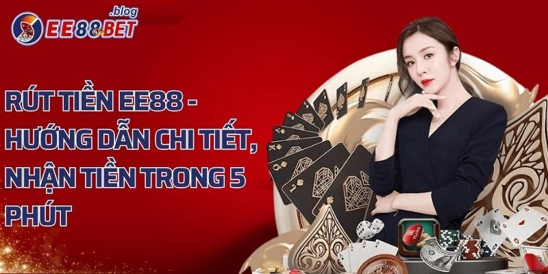 Rút tiền EE88